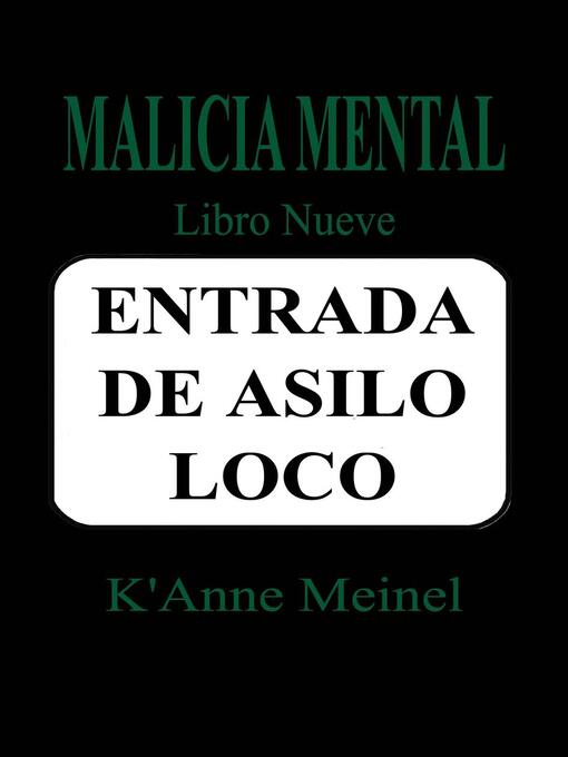 Title details for Malicia Mental by K'Anne Meinel - Available